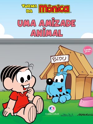 cover image of Turma da Mônica--Uma amizade animal